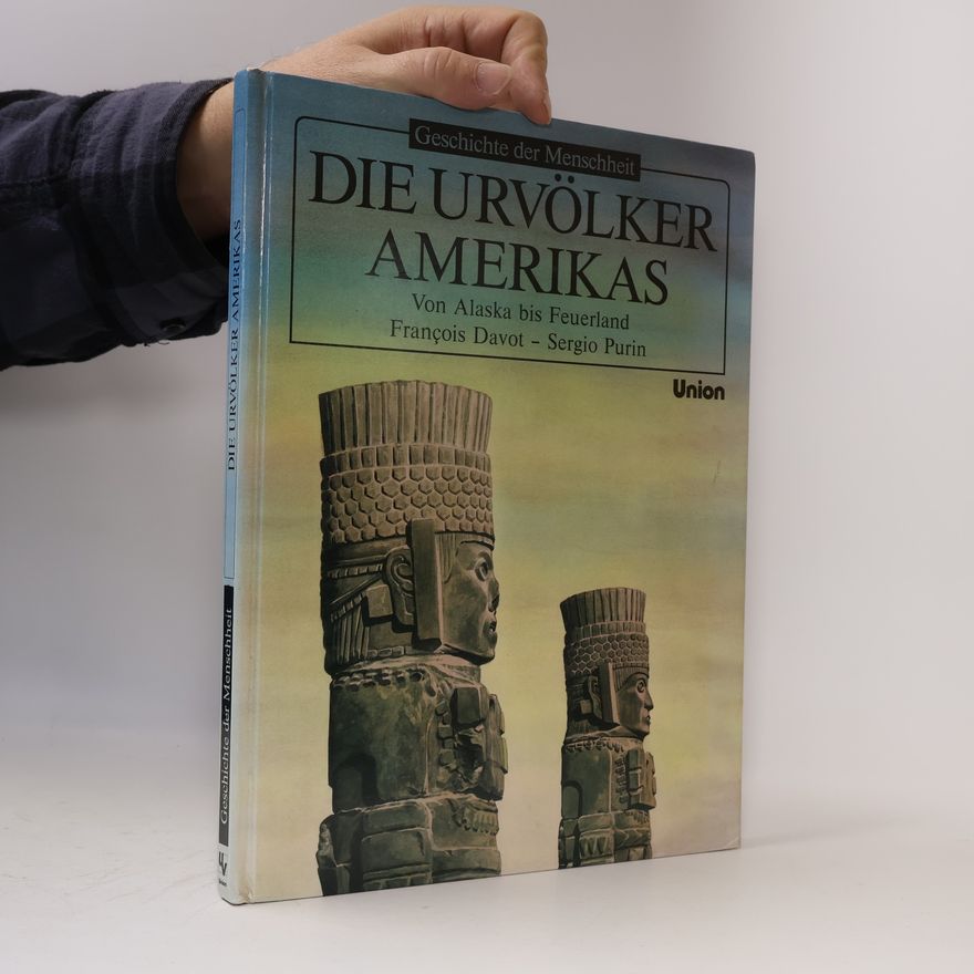 François Davot Die Urvölker Amerikas