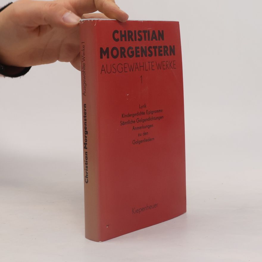 Christian Morgenstern Ausgewählte Werke 1