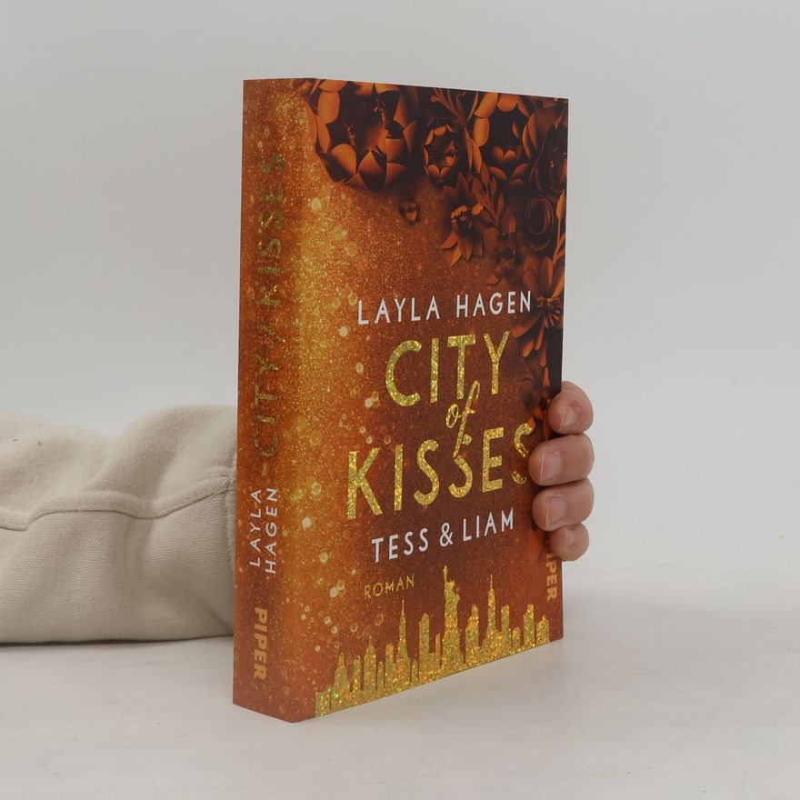 Layla Hagen City of Kisses - Tess & Liam