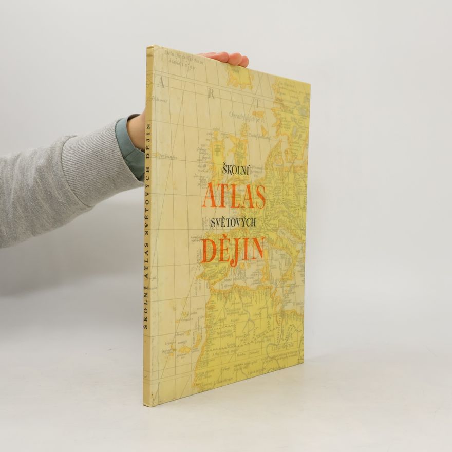 Collectif d'auteurs Školní atlas světových dějin