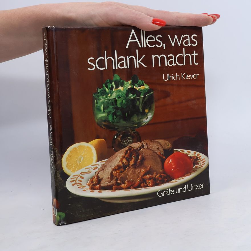 Ulrich Klever Alles, was schlank macht