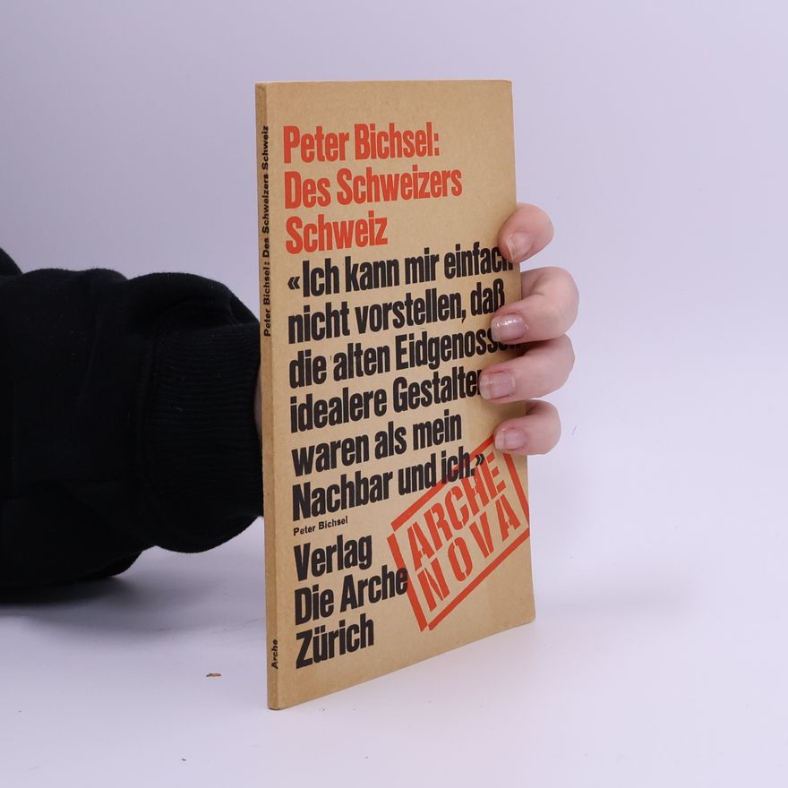 Peter Bichsel Des Schweizers Schweiz