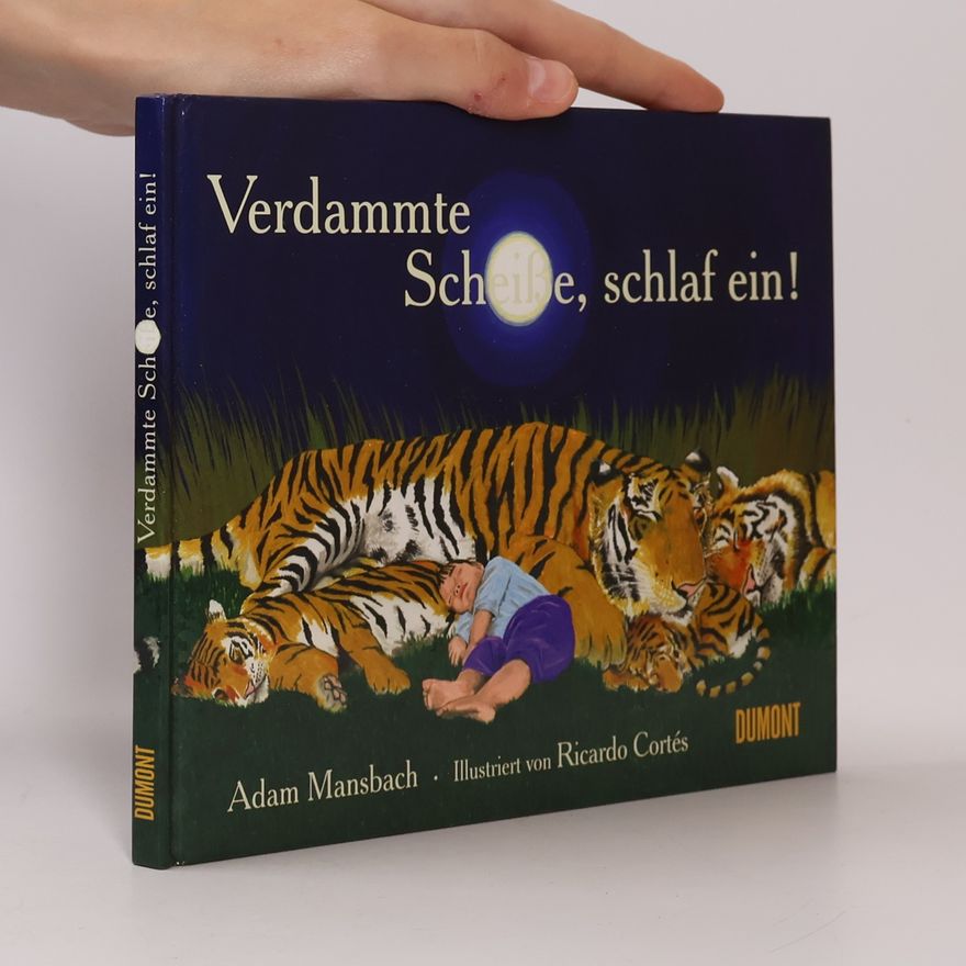 Adam Mansbach Verdammte Scheiße, schlaf ein!