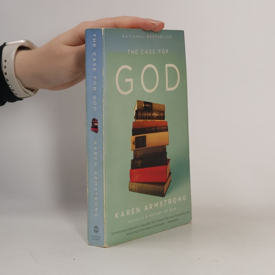 Karen Armstrong The Case for God