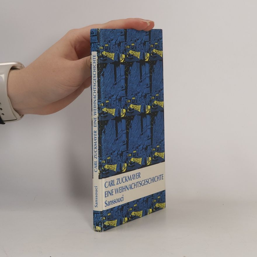 Carl Zuckmayer Eine Weihnachtsgeschichte