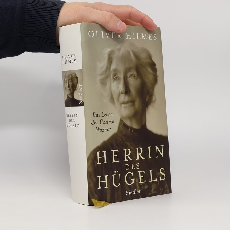 Oliver Hilmes Herrin des Hügels