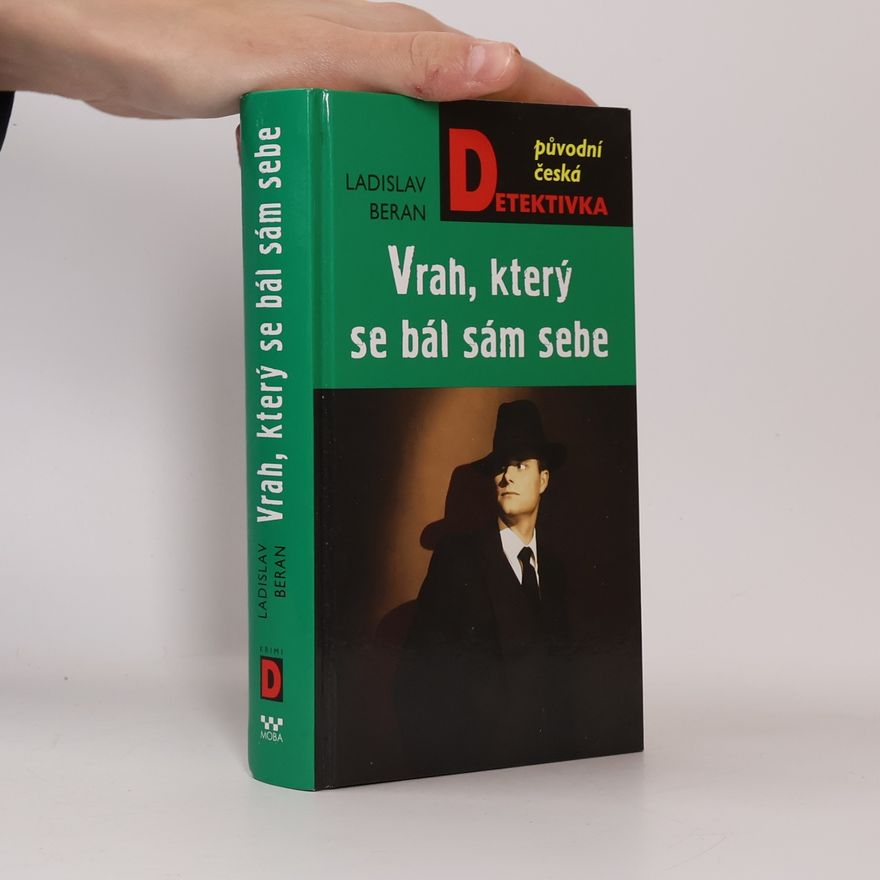 Ladislav Beran Vrah, který se bál sám sebe