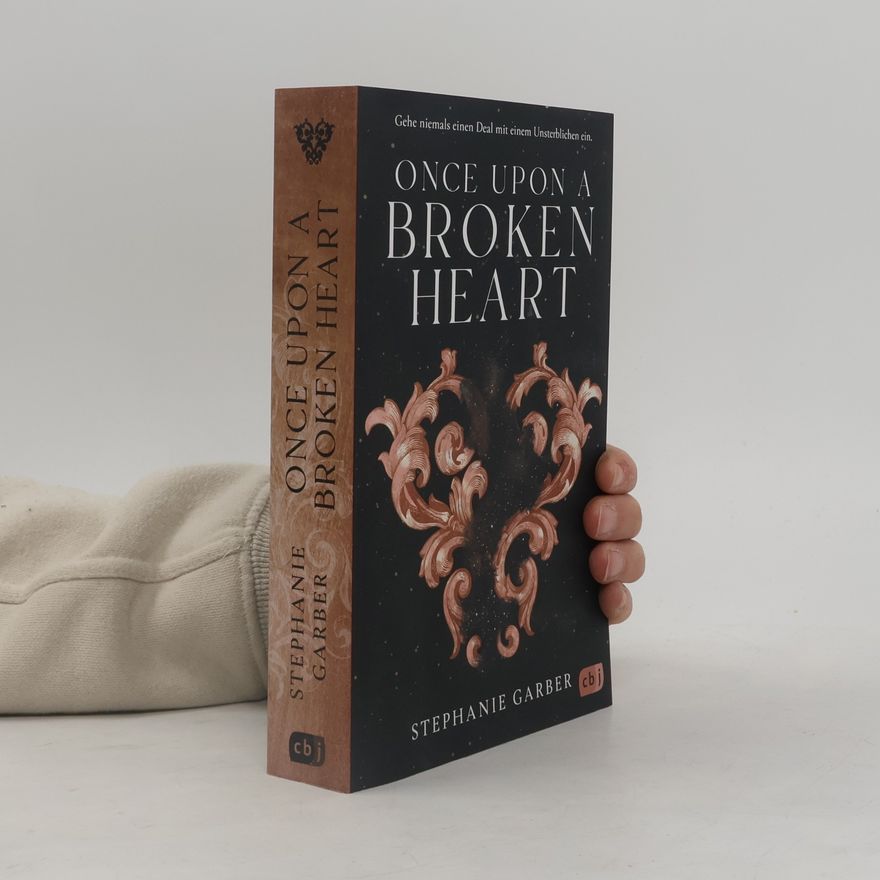 Stephanie Garber Once Upon a Broken Heart