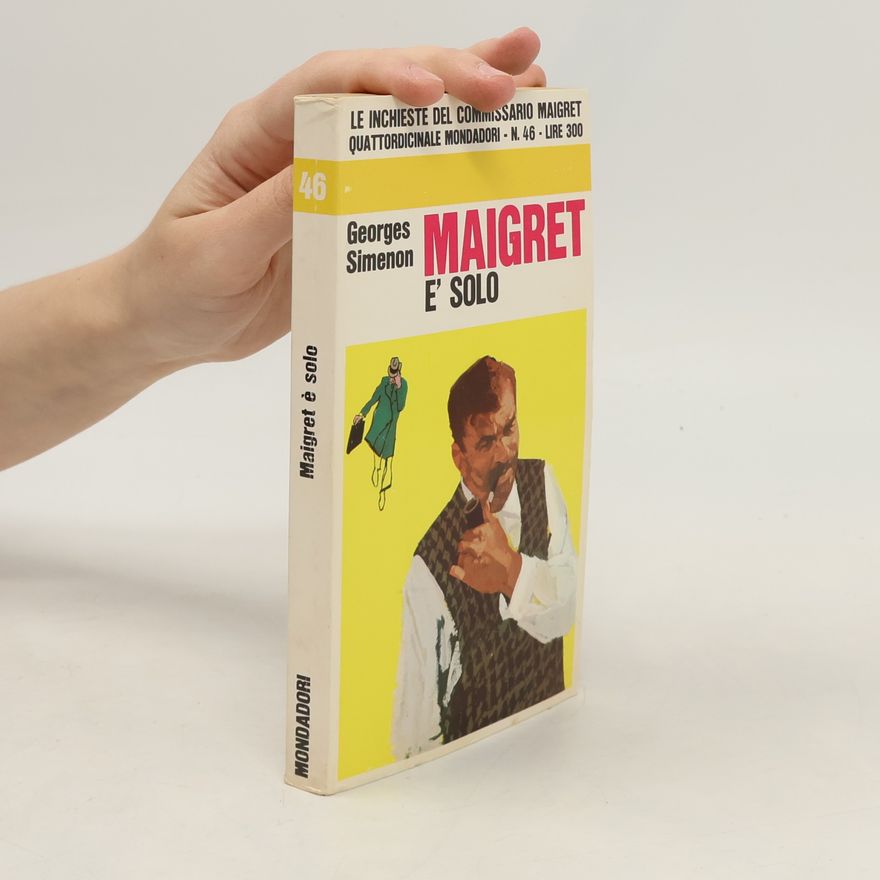 Georges Simenon Maigret è solo