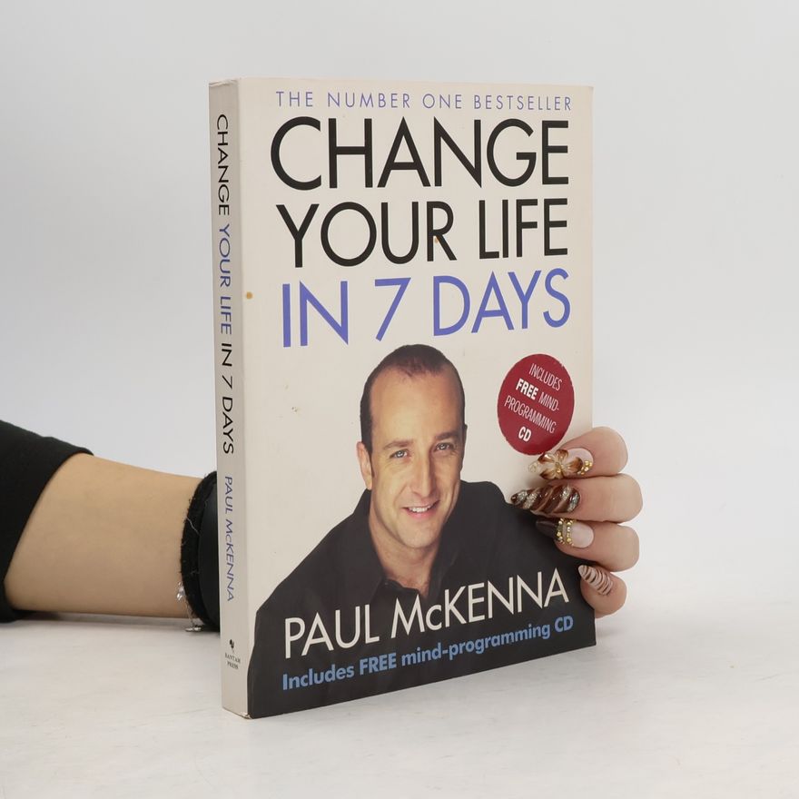Paul McKenna Change your life in seven days