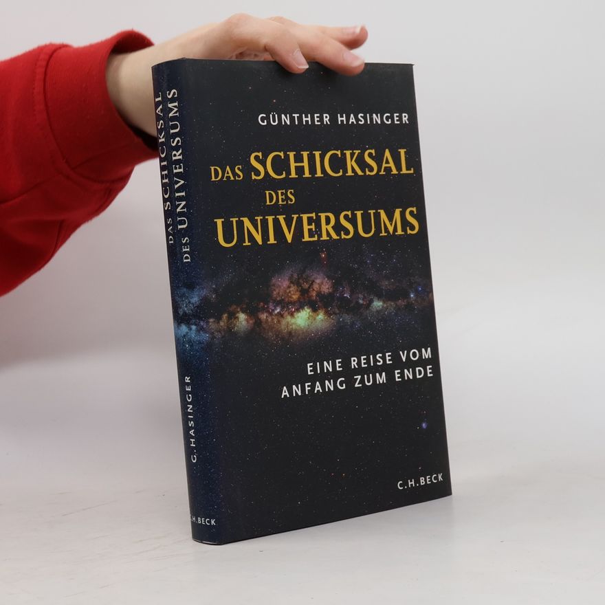 Günther Hasinger Das Schicksal des Universums