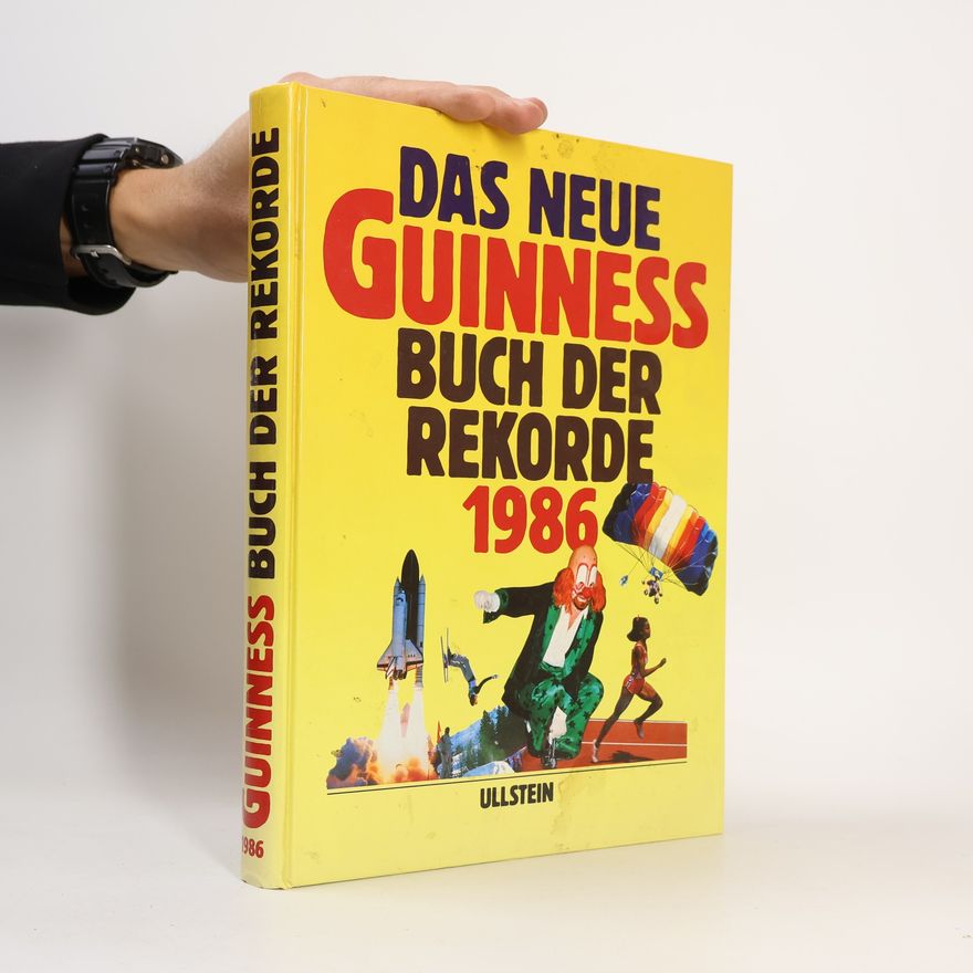Collectif d'auteurs Das neue Guinness Buch der Rekorde 1986