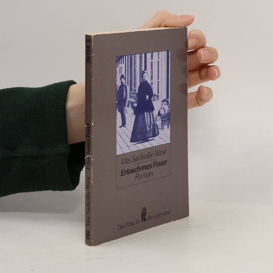 Vita Sackville-West Erloschenes Feuer