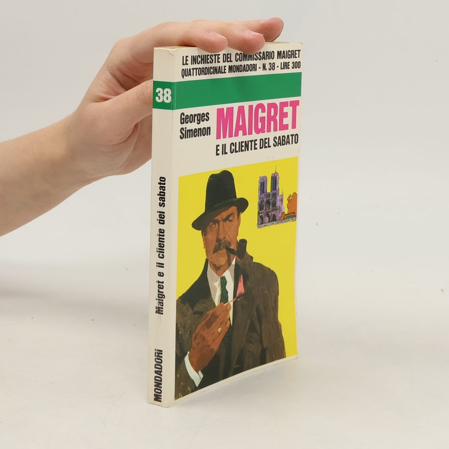 Georges Simenon Maigret e il cliente del sabato