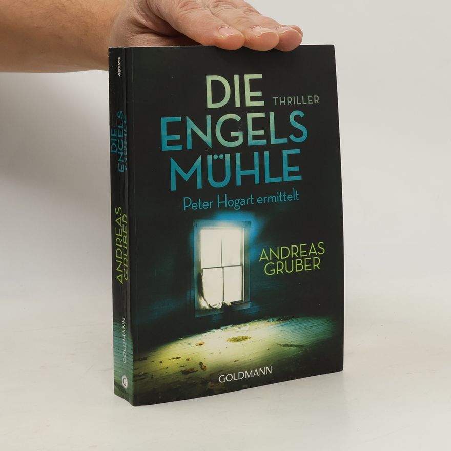 Andreas Gruber Die Engelsmühle