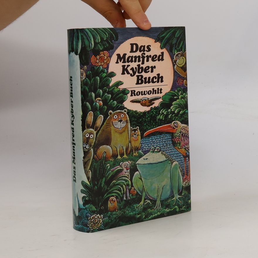 Manfred Kyber Das Manfred Kyber Buch