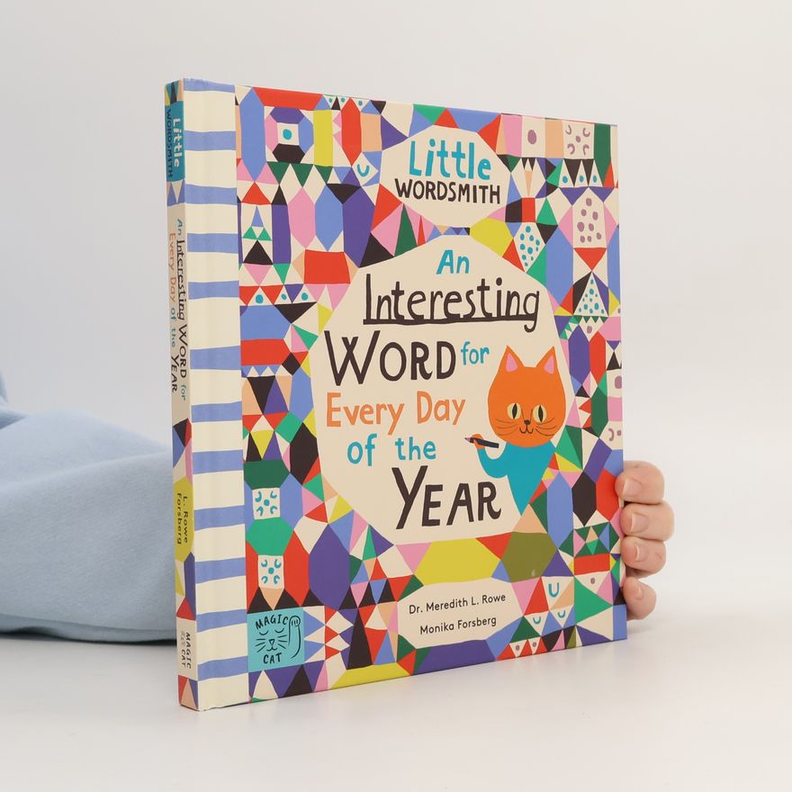 Meredith L. Rowe An Interesting Word for Every Day of the Year