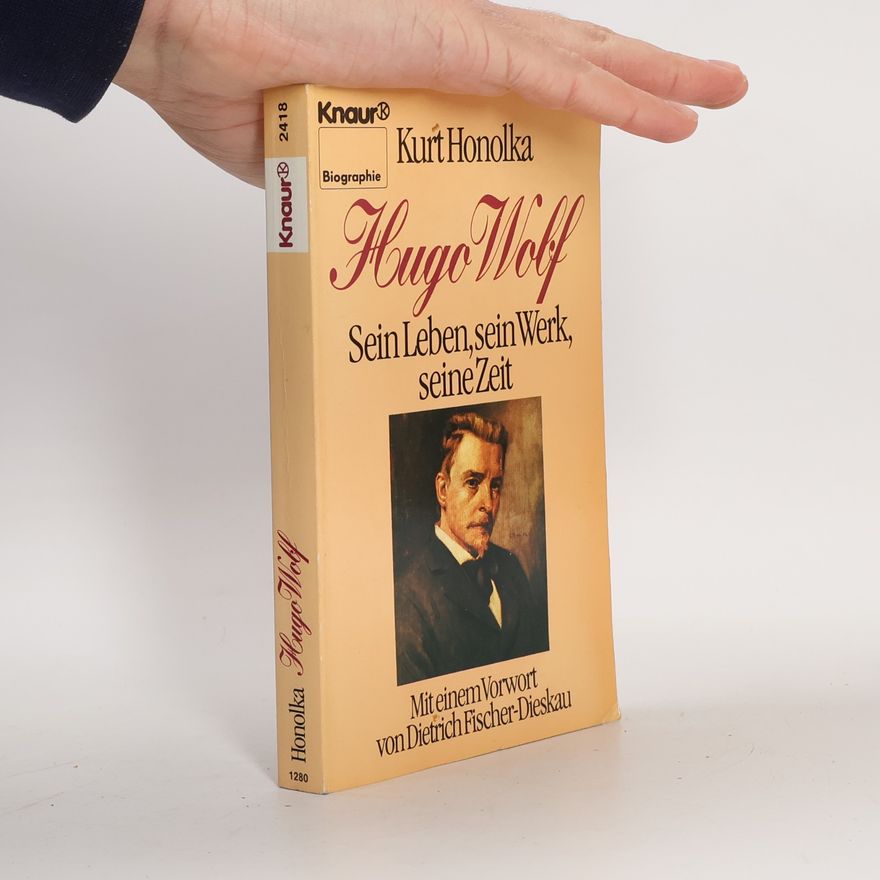 Kurt Honolka Hugo Wolf