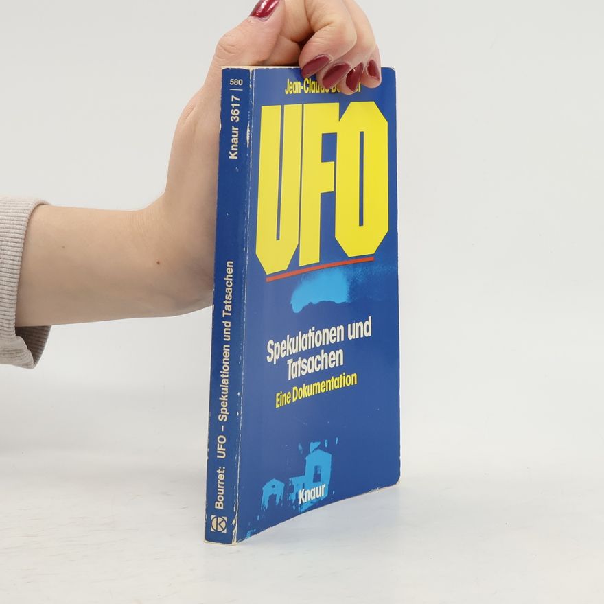Jean Claude Bourret UFO, Spekulationen und Tatsachen