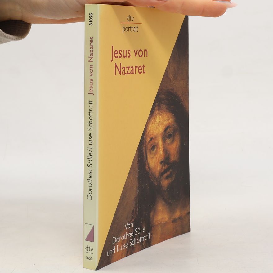 Dorothee Sölle Jesus von Nazaret