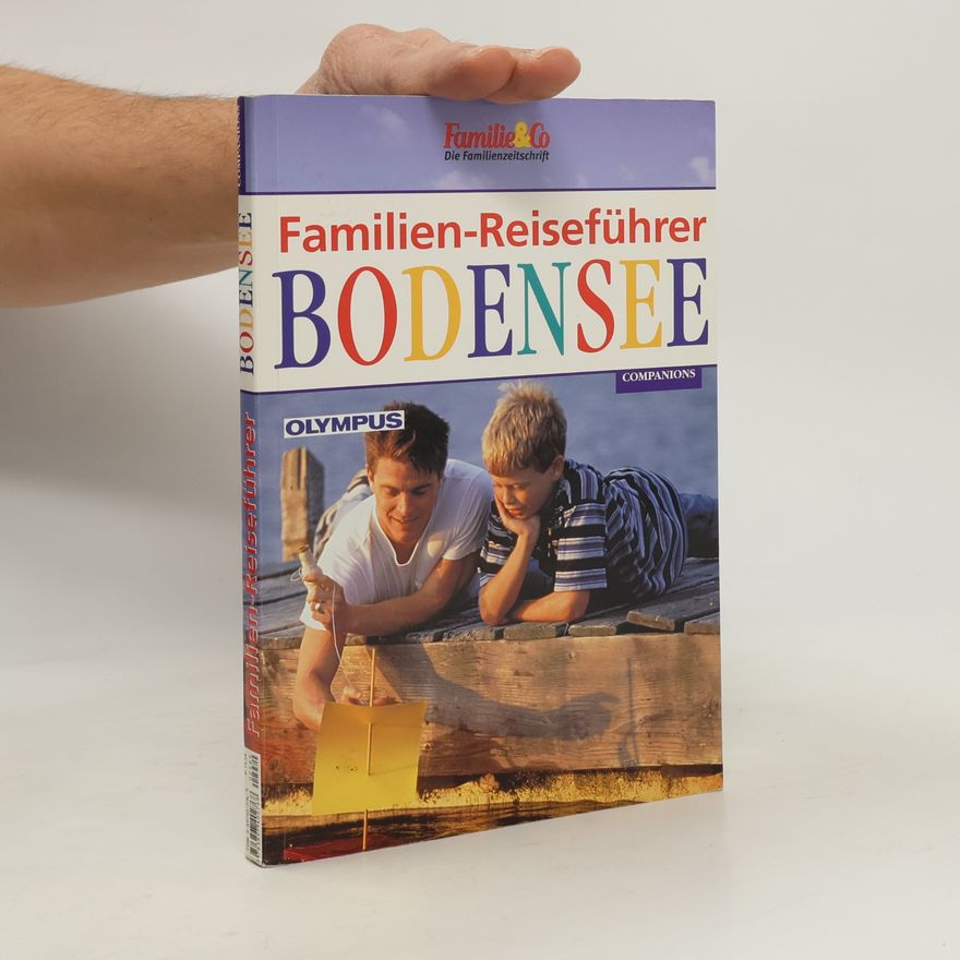Anne-Marie Glaser Familien-Reiseführer Bodensee