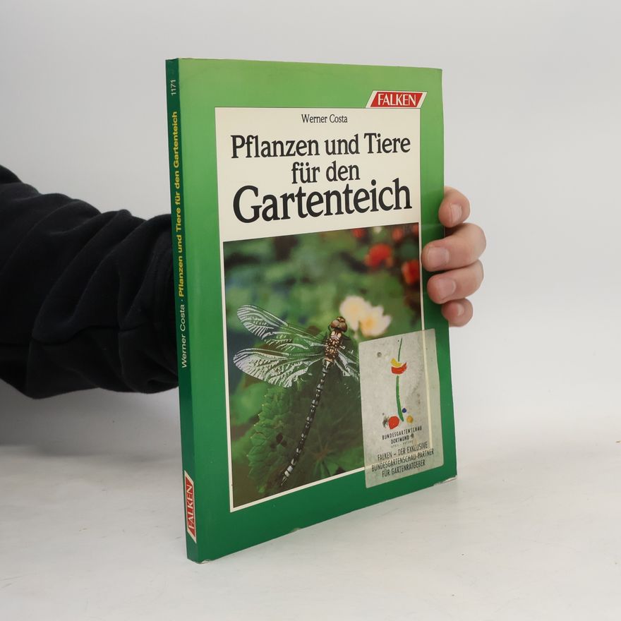 Werner Costa Pflanzen und Tiere für den Gartenteich