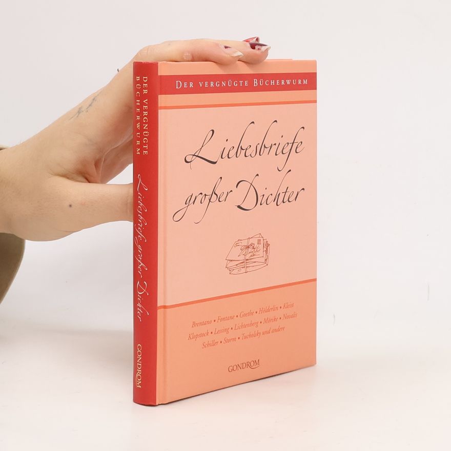 Dieter Luippold Liebesbriefe großer Dichter