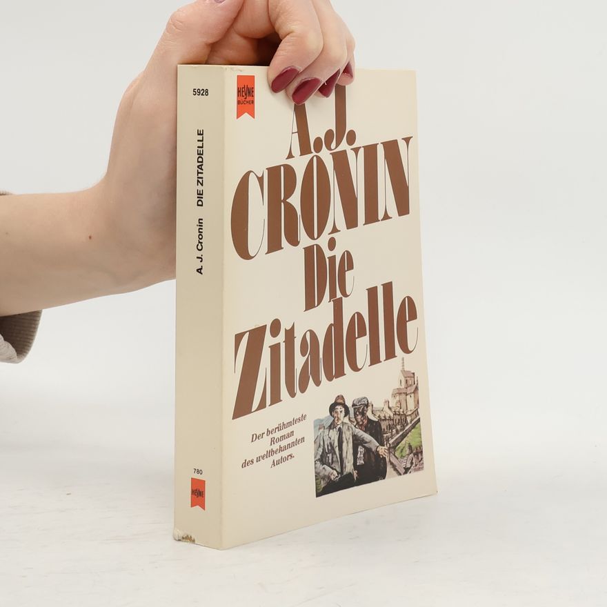 Archibald Joseph Cronin Die Zitadelle
