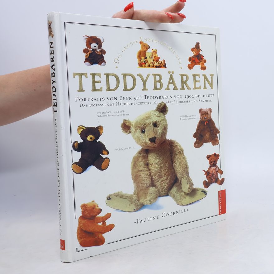 Pauline Cockrill Die grosse Enzyklopädie der Teddybären
