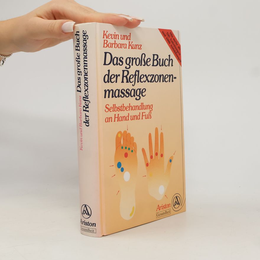 Kevin Kunz Das grosse Buch der Reflexzonenmassage