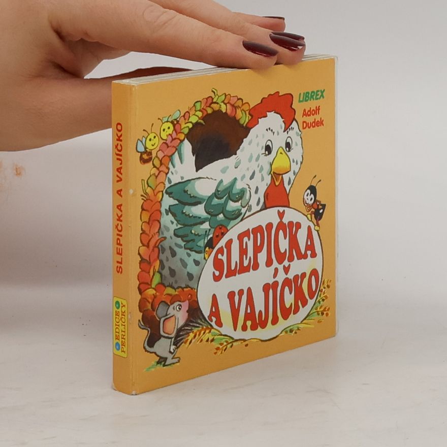 Adolf Dudek Slepička a vajíčko