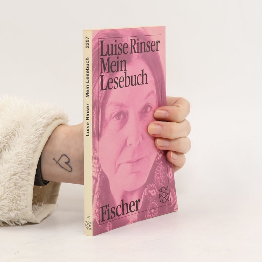Luise Rinser Mein Lesebuch