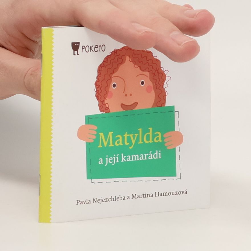 Martina Hamouzová Matylda a její kamarádi