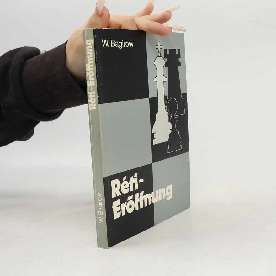 W. Bagirow Réti-Eröffnung