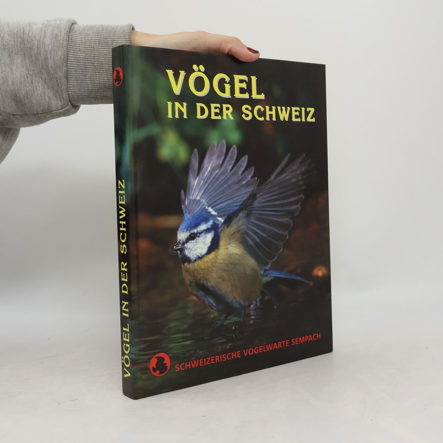 Hans Schmid Vögel in der Schweiz