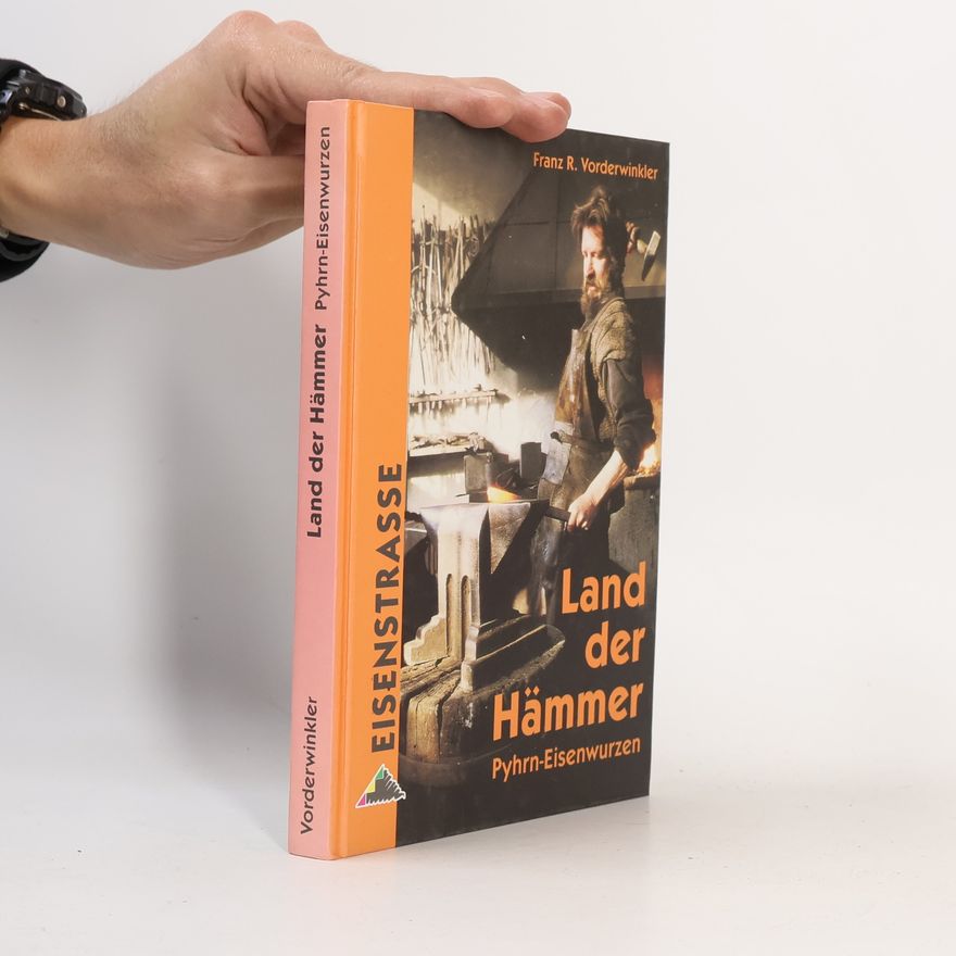 Franz R. Vorderwinkler Land der Hämmer