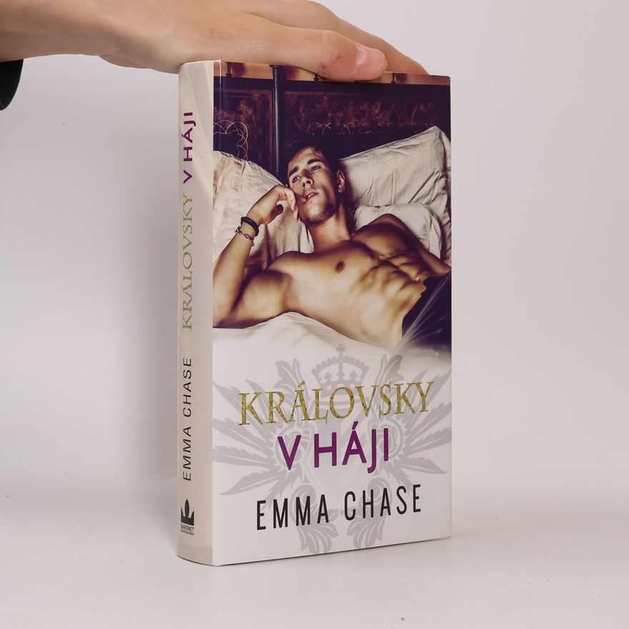 Emma Chase Královsky v háji: Royally (1)