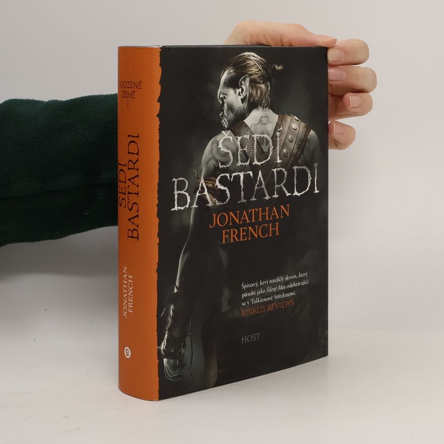 Jonathan French Šedí bastardi
