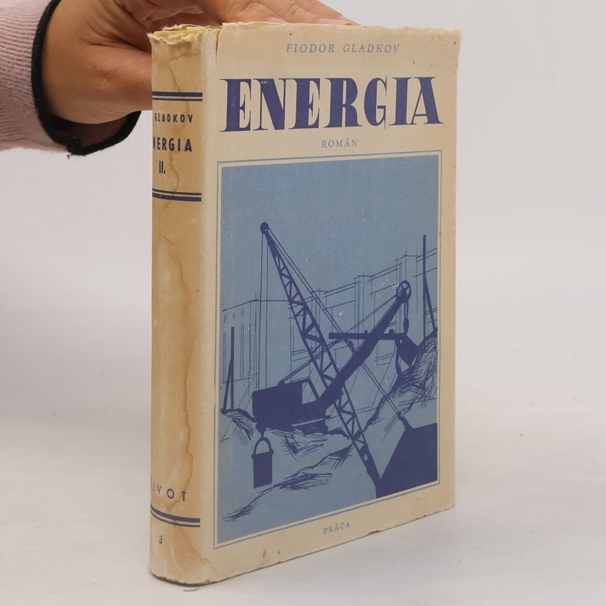 Fiodor Gladkov Energia II