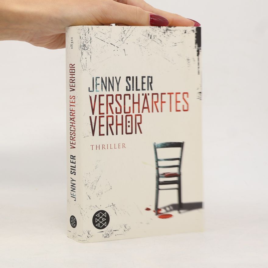 Jenny Siler Verschärftes Verhör