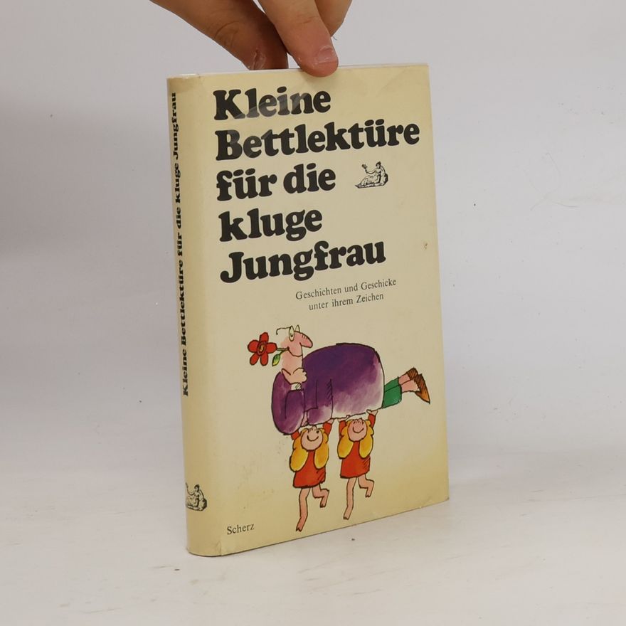 Autorenkollektiv Kleine Bettlektüre für die kluge Jungfrau