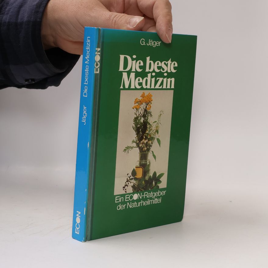 Gerhard Jäger Die beste Medizin
