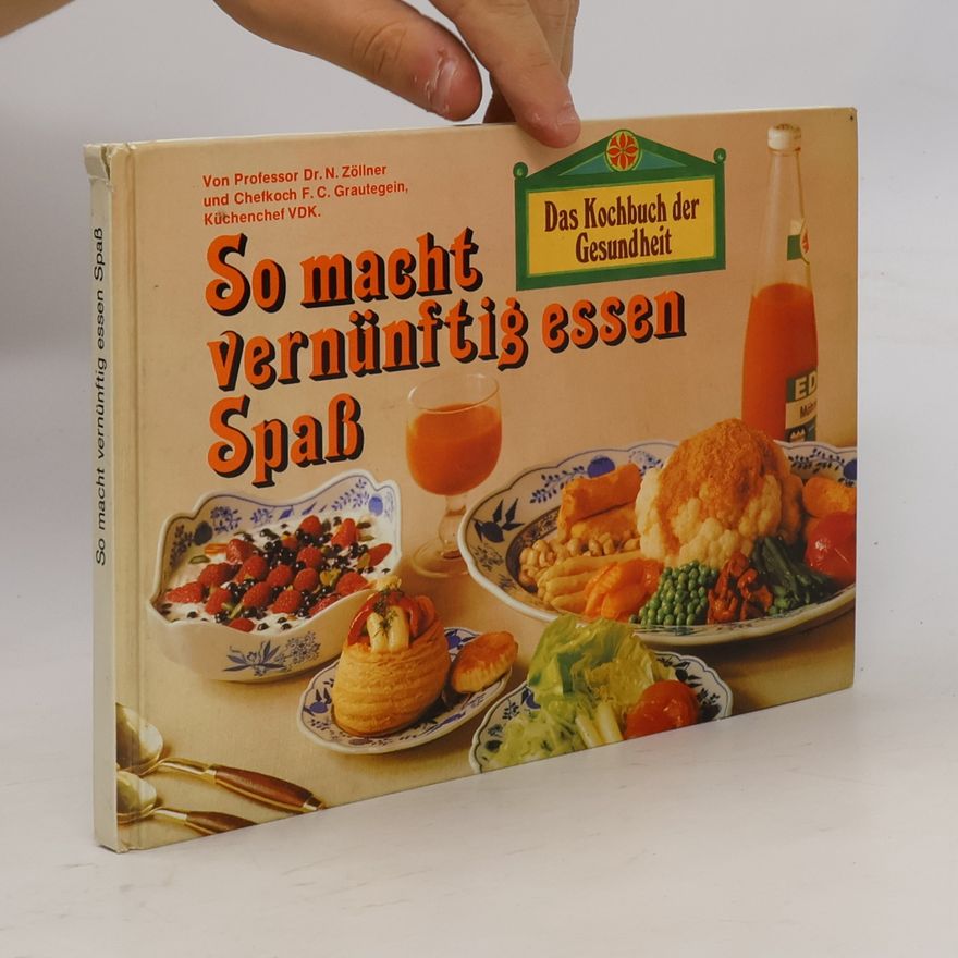 F. C. Grautegein So macht Vernünftig essen Spaß