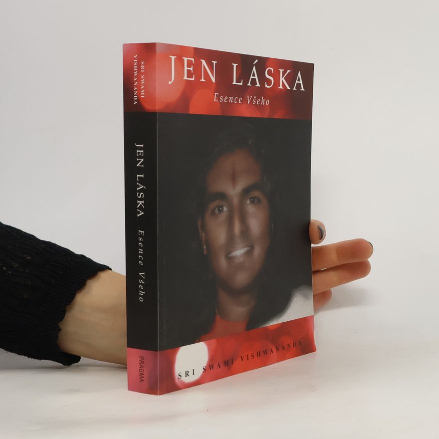 Vishwananda Jen láska: Esence všeho