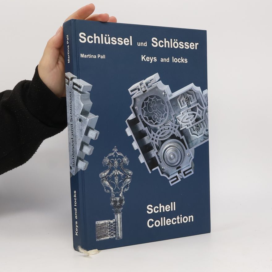 Martina Pall Schlüssel und Schlösser