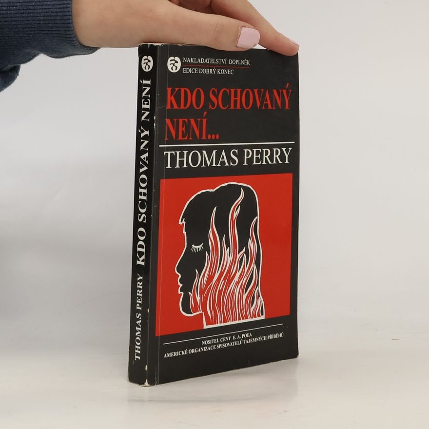 Thomas Perry Kdo schovaný není...
