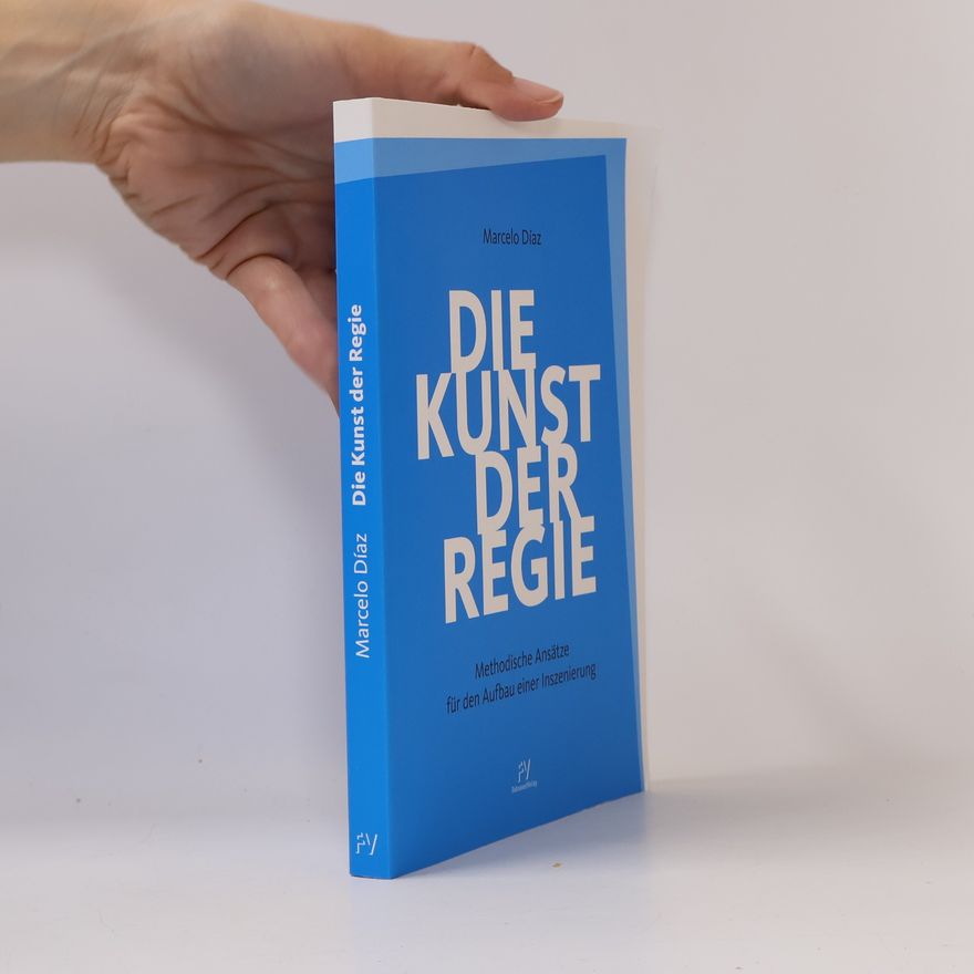 Marcelo Díaz Die Kunst der Regie