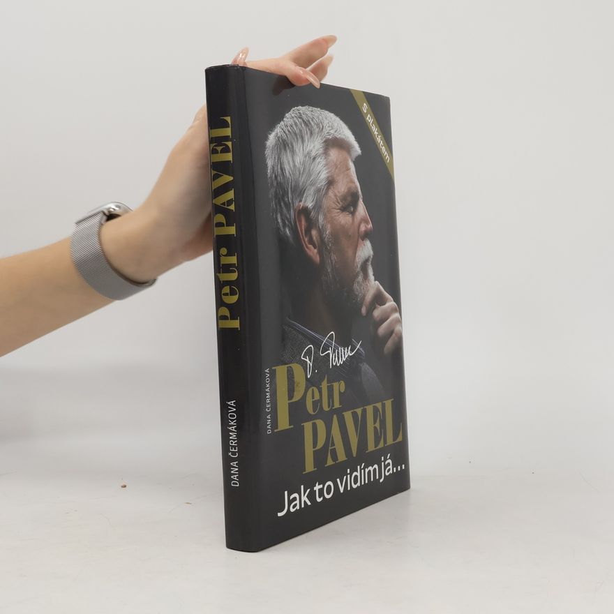 Petr Pavel (prezident) Petr Pavel: jak to vidím já...