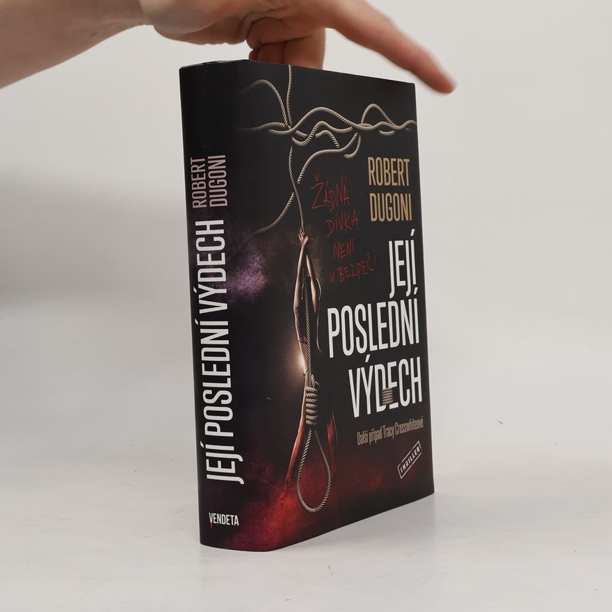Robert Dugoni Její poslední výdech