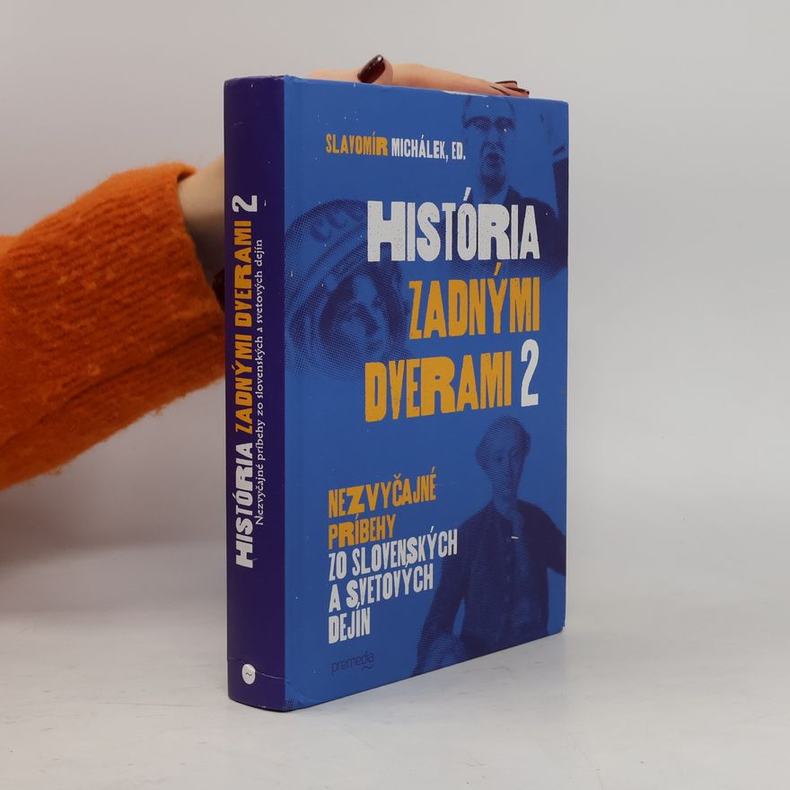 Slavomír Michálek História zadnými dverami 2